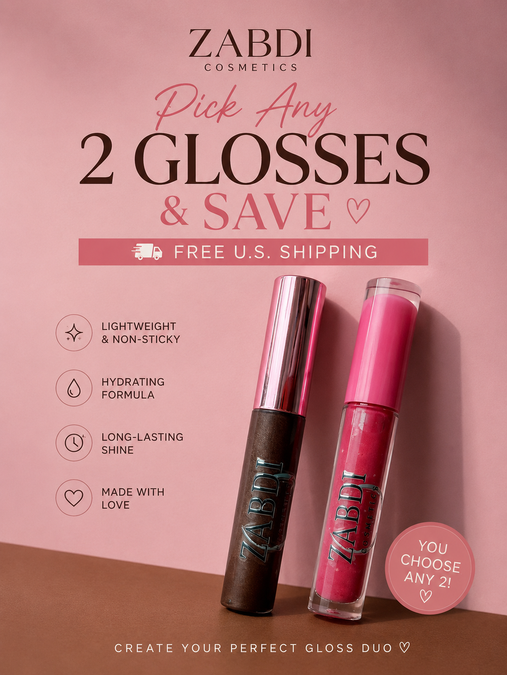 PICK ANY 2 GLOSSES +FREE SHIPPING